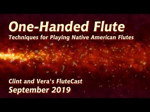 One-Handed Flute - Native American Flute