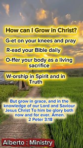 How can I Grow In Christ. #albertoministry #GrowingTogether #growing | Alberto : Ministry