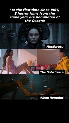 colliderreview on Instagram: "For the first time since 1987, 3 horror films from the same year are nominated at the Oscars: • Nosferatu • The Substance • Alien: Romulus"