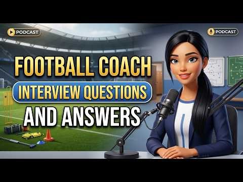 Football Coach Interview Questions and Answers