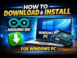 How to Download & Install Arduino IDE For Windows 11 / 10