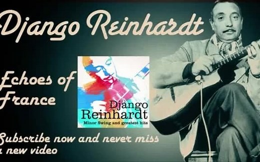 Django Reinhardt - Echoes of France (La Marseillaise) - Official