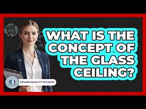 What Is The Concept Of The Glass Ceiling?