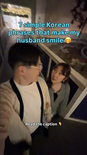 7 simple Korean phrases that make my husband smile🤭