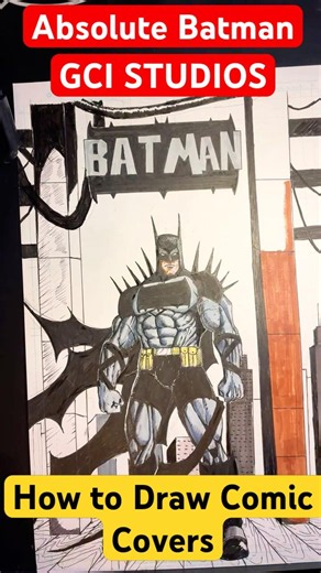 Live highlight / ABSOLUTE BATMAN / DC COMICS / GCI STUDIOS / HOW TO DRAW COMIC BOOK COVERS GCI WAY