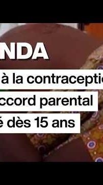 Au Rwanda, l'accès à la contraception sans l'accord parental autorisé dès 15 ans • FRANCE 24