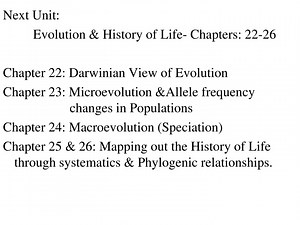 Next Unit: Evolution &amp; History of Life- Chapters: 22-26 Chapter 22: Darwinian View of Evolution - SlideServe