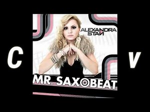 Alexandra Stan Mr saxobeat - [ Clean Version ]