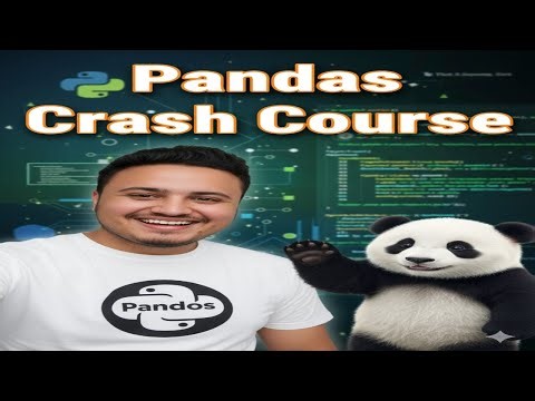 Python Pandas Crash Course 2025 🔥🔥🔥