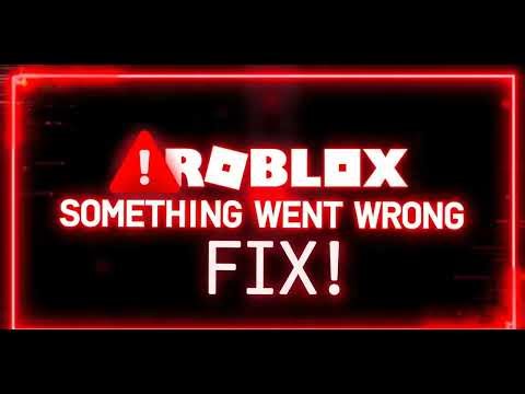 How to Fix “Something went wrong” in Roblox