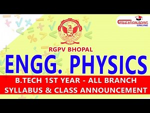 RGPV Engineering Physics B.Tech 1st Year Syllabus & Class Announcement | RGPV B.Tech Engg Physics