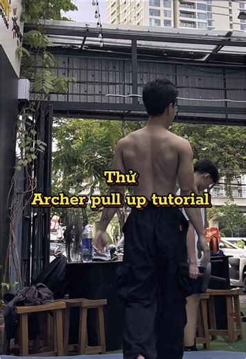 Hướng Dẫn Tập Archer Pull Up Hiệu Quả