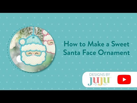 How to Make a Sweet Santa Face Ornament | Designs by JuJu