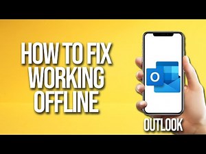 How To Fix Outlook Working Offline
