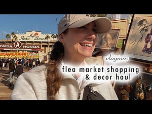 flea market shopping & decor haul | VLOGMAS DAY 12 | MaCenna Lee