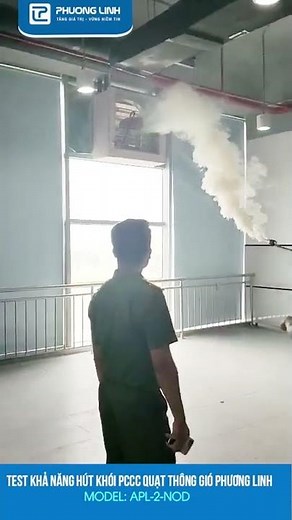 NGHIỆM THU PHÒNG CHÁY CHỮA CHÁY PCCC QUẠT THÔNG GIÓ HÚT KHÓI PHƯƠNG LINH
