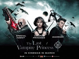33K views · 1.6K reactions | The fate of the world rests with A FEDERAL AGENT, A VAMPIRE PRINCESS and A HUMAN WARRIOR. Catch the action adventure movie THE LAST VAMPIRE PRINCESS in cinemas 16 March 2017. | Infinityram Entertainment Marketing | Facebook
