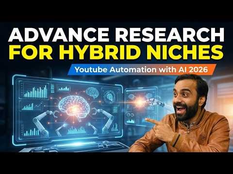 How to do Advance Research on Hybrid Niches | Lecture 3 Youtube Automation With AI 2026