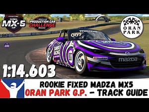 iRacing Mazda MX5 - Oran Park Grand Prix Guide - 1:14.603 - Oran Park GP Track Guide MX5