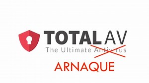 TotalAV - Cet antivirus est une arnaque bien ficelée