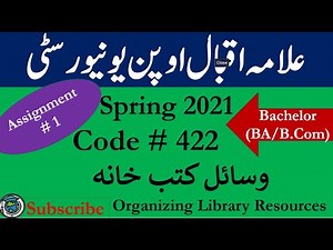 AIOU Code 422 Solved Asignment No.1 Spring 2021 | Organizing Library Resources |Level: Bachelor/BA