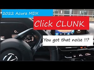 2022 MDX clunk click drivetrain noise