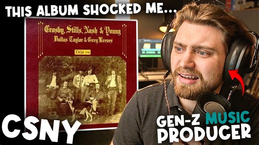 Gen Z music producer amazed listening to Deja Vu by CSNY for the first time