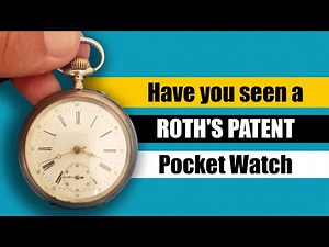 Roth’s Patent Pocket Watch | Rare 19th Century Antique Timepiece