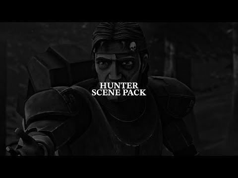 hunter (the bad batch) scenepack