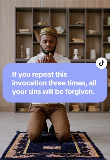 Recite This Invocation for Forgiveness in Islam