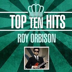 Roy Orbison – Top 10 Hits (2021) » download by NewAlbumReleases.net
