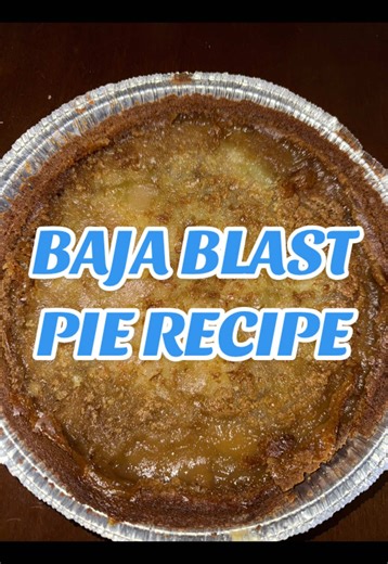 Baja Blast Pie Recipe: A Unique Dessert Idea