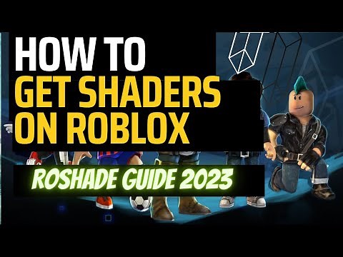how to get shaders on roblox | roblox shaders | how to use roshade reshade | roblox shaders 2023