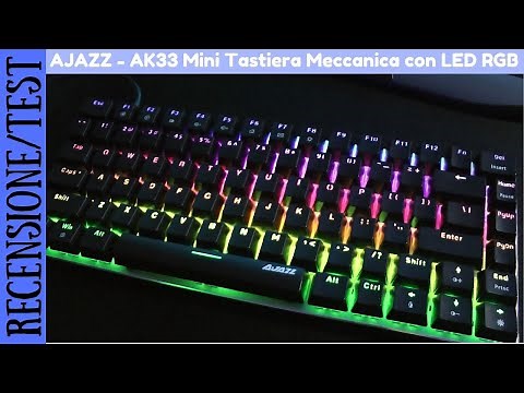 RECENSIONE ITA - Ajazz-AK33 Mini Tastiera meccanica da gaming retroilluminata a LED RGB con 82 tasti