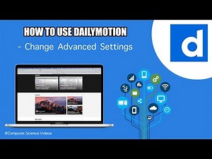 How to CHANGE Advanced Settings On Your Dailymotion Account On a Mac - Basic Tutorial | New