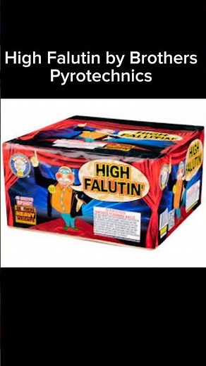 High Falutin by Brothers Pyrotechnics. #4thofjuly #firecracker #fireworks