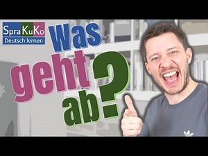 Trennbare Verben mit "gehen" in der deutschen Umgangssprache | Wortschatztraining