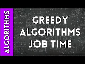 Greedy Algorithm for Job-Competion Optimization Time
