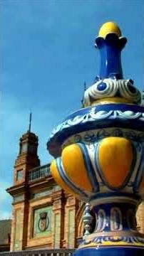 Sevilla España: Historia, Cultura, Costo de Vida y La Puerta de América