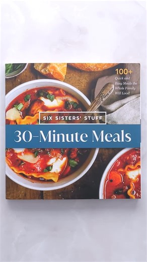 Six Sisters' Stuff | Easy Recipes | It’s here! 🎉🎉🎉 Our NEW cookbook, 30-Minute Meals, has hit the shelves! With over 100 easy recipes you can make in ~30 minutes, this is... | Instagram