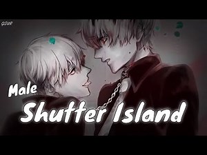 『Nightcore』 Shutter Island (Male version + lyrics)