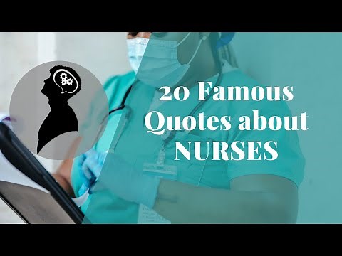 Top 20 inspiring quotes about Nurses