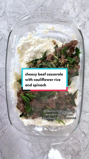Delicious Cheesy Beef Casserole Recipe with Cauliflower Rice & Spinach