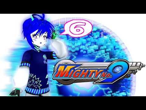 Malictory streams Mighty No. 9 - Session 6 (FINALE)
