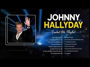 Best of Full Album Johnny Hallyday | Johnny Hallyday Album Complet