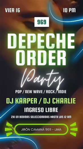 969 PARTY NIGHTS on Instagram: "🎶 969 PARTY NIGHTS Este viernes 16 de enero, prepárate para la DEPECHE ORDER PARTY, un especial dedicado a dos de las bandas más emblemáticas del New Wave 🖤✨ Además, disfrutarás de potentes sets de Rock en español, Pop, Indie, New Wave y más, mezclados en video en vivo por DJ Karper & DJ Charlie. Solo himnos. Solo hits. 📍 El Balcón de Camaná Jr. Camaná 969 – Centro Histórico de Lima 🕙 Desde las 10:00 p.m. 🎟️ Ingreso gratuito 🥂 2x1 en tragos seleccionados has