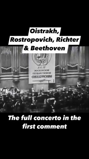 Beethoven - Triple Concerto - David Oistrakh, Mstislav Rostropovich, Sviatoslav Richter | History of Music