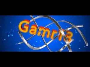 Gamr13 Intro 2.0 :)