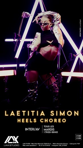 5.5K views · 41 reactions | C’était le cours de LAETITIA SIMON en HEELS CHOREO INTER/AV ce mardi à 17h30 au @lax_studio @laeti_simon #laetitiasimon#talonschoreo#laxstudio#danse#paris | LAX Studio | Facebook