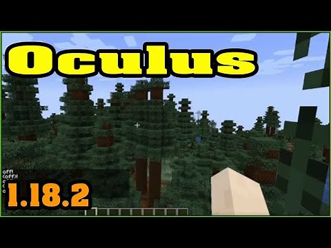 Oculus Mod 1.18.2 & How To Install for Minecraft
